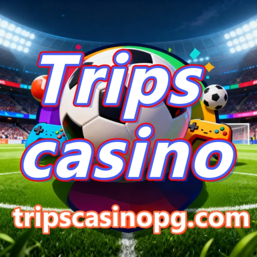 Trips casino